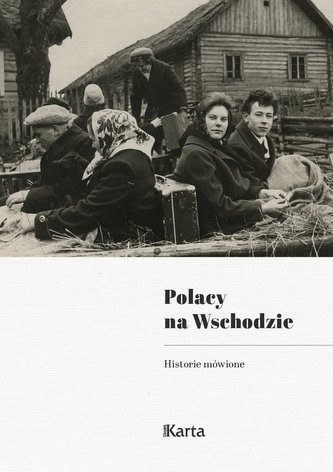 Polacy na Wschodzie Polacy na Wschodzie