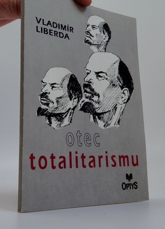Otec totalitarismu