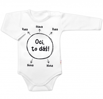 Body dlouhý rukáv s vtipným textem Baby Nellys, Oci, to dáš! - bílé, vel. 62; 62 (2-3m)