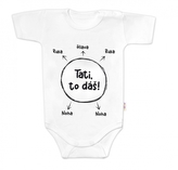 Body krátký rukáv s vtipným textem Baby Nellys, Tati, to dáš! - bílé, vel. 86