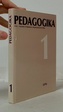 Pedagogika 1 pro 1. ročník středních pedagogických škol