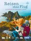 DuMont Bildband Reisen ohne Flug