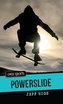 Powerslide