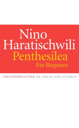 Penthesilea. Ein Requiem