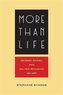 More Than Life