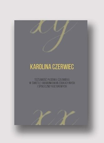 Tożsamość płciowa człowieka w świetle.. Tożsamość płciowa człowieka w świetle..