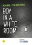 Boy in a White Room - Karl Olsberg - Materialpaket-CD