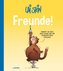 Uli Stein Cartoon-Geschenke: Freunde!