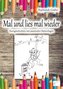Mal und lies mal wieder