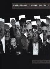 Underground / Human Portrait