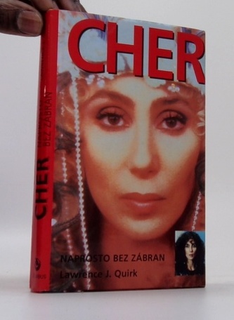 Cher. Naprosto bez zábran