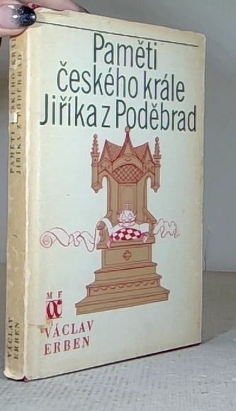 Paměti českého krále Jiříka z Poděbrad