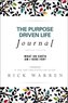 The Purpose Driven Life Journal: What on Earth Am I Here For?