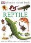 Ultimate Sticker Book: Reptile: More Than 60 Reusable Full-Color Stickers [With More Than 60 Reusable Full-Color Stickers]