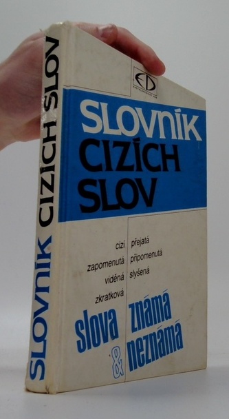 Slovník cizích slov slova známá a neznámá