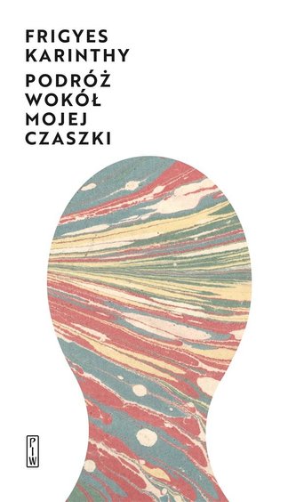 Podróż wokół mojej czaszki wyd. 2