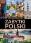 Najpiękniejsze zabytki Polski