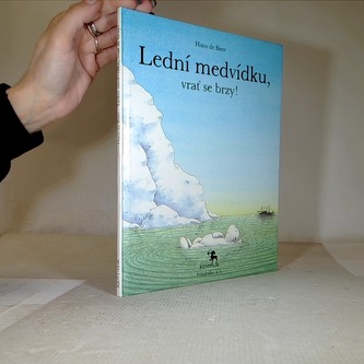 Lední medvídku, vrať se brzy