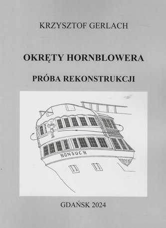 Okręty Hornblowera Próba rekonstrukcji