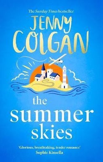 The Summer Skies: Escape to the Scottish Isles with the brand-new novel by the Sunday Times bestselling author