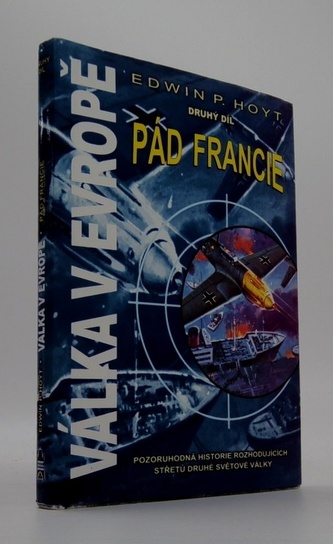 Válka v Evropě - pád Francie