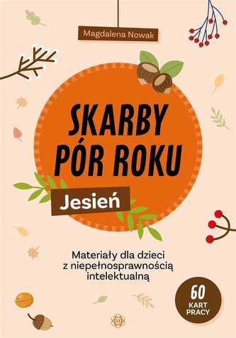 Skarby pór roku. Jesień Skarby pór roku. Jesień