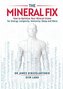 The Mineral Fix
