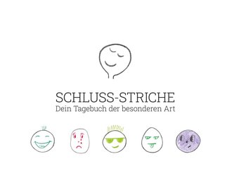 Schluss-Striche - Dein Tagebuch der besonderen Art