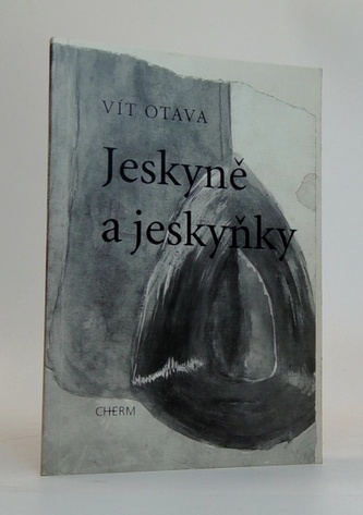 Jeskyně a jeskyňky