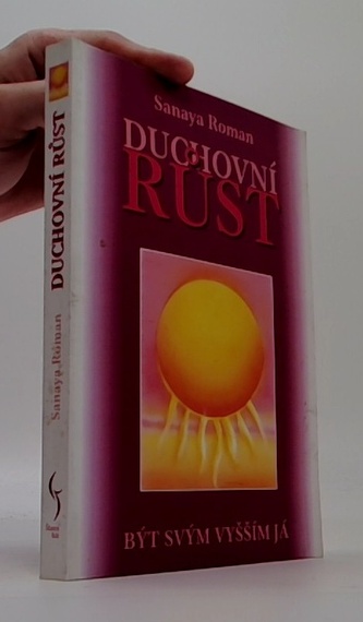 Duchovní růst - být svým vyšším já