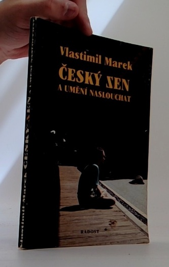 Český sen a umění naslouchat