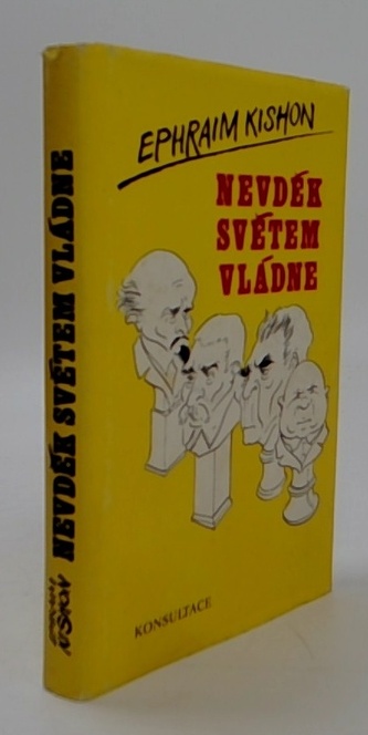 Nevděk světem vládne