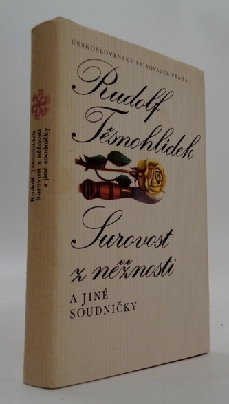 Surovost z něžnosti a jiné soudničky