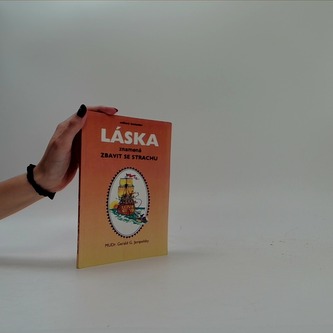 Láska znamená zbavit se strachu