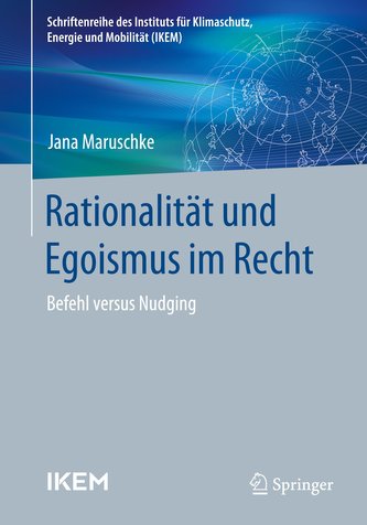 Rationalität und Egoismus im Recht