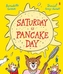 Saturday is Pancake Day