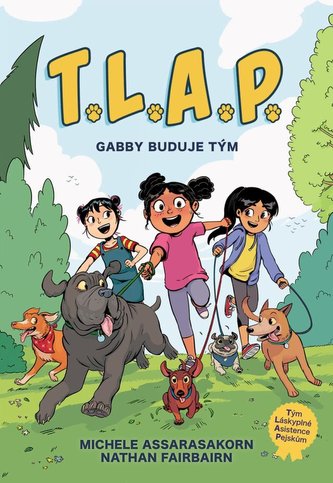 T.L.A.P. Gabby buduje tým T.L.A.P. Gabby buduje tým