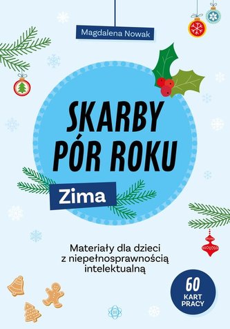 Skarby pór roku. Zima Skarby pór roku. Zima