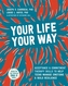 Your Life, Your Way