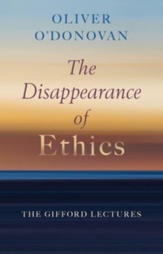 The Disappearance of Ethics
