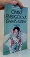 Čínská energetická gymnastika Qi gong