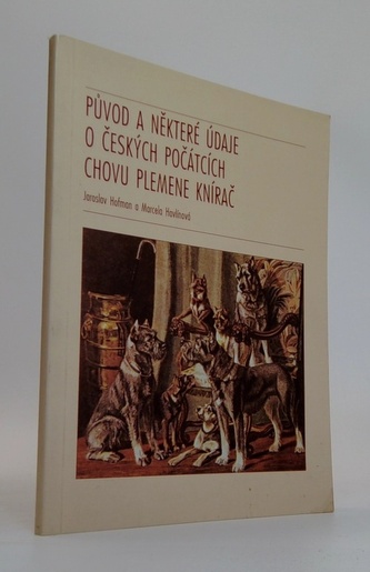 Původ a některé údaje o českých počátcích chovu plemene knírač