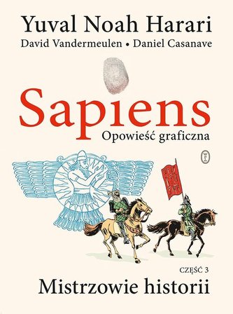 Sapiens. Opowieść graficzna t3