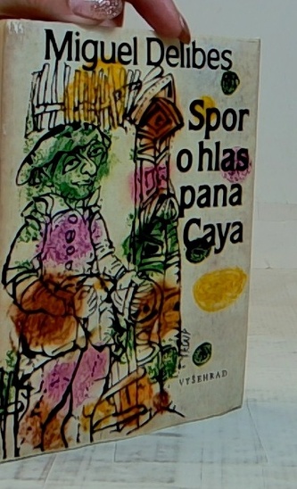 Spor o hlas pana Caya