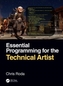 Essential Programming for the Technical Artist