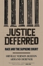 Justice Deferred