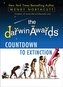 The Darwin Awards Countdown to Extinction