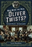Who Were The Real Oliver Twists?