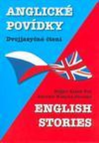 Anglické povídky / English stories: dvojjazyčné čtení