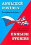 Anglické povídky / English stories: dvojjazyčné čtení